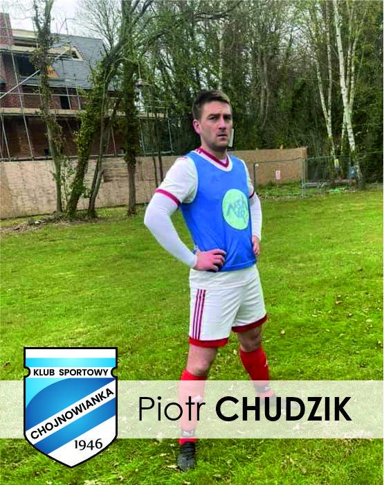 piotr chudzik ks chojnowianka